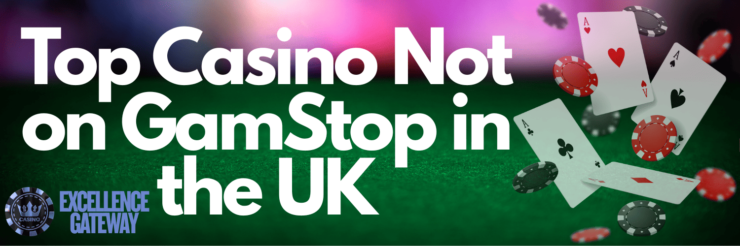Explore the World of Casinos Not Registered on Gamstop 1094762940
